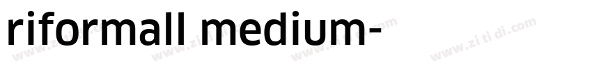 riformall medium字体转换
